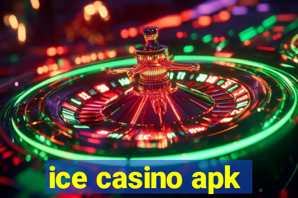 ice casino apk